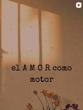 Publicación: el amor como motor